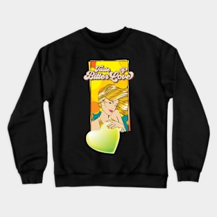 Taste of Bitter Love Crewneck Sweatshirt